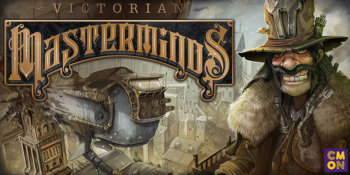 I Creatori di 7 Wonders e Blood Rage si uniscono per il gioco Victorian Masterminds