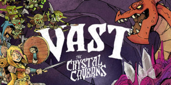 Leder Games espande Vast: The Crystal Caverns