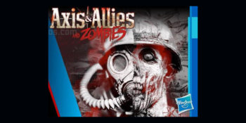 In Arrivo Axis & Allies and Zombies