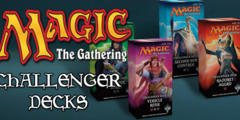 Challenger Deck: recensione dei nuovi deck competitivi di Magic the Gathering