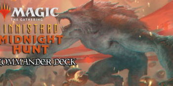 “Innistrad: Caccia di Mezzanotte Commander Decks” di Magic the Gathering – La Recensione