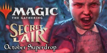 Secret Lair Drop Series: October Superdrop di Magic the Gathering