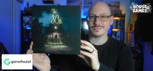 THE 30’s: Esplora La Casa Che Non Dovrebbe Esistere (Anteprima Gioco da Tavolo)