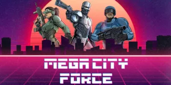Recensione Mega City Force: Neon, Piombo e Giustizia: la Legge Torna a Mordere