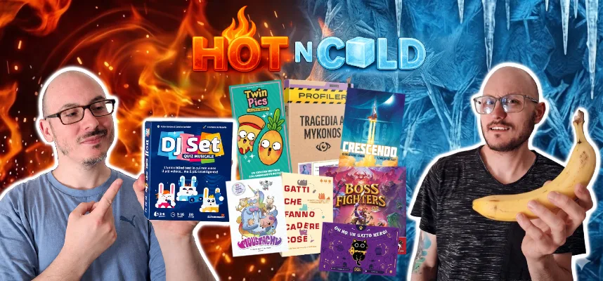 Hot N Cold! – I 9 Giochi Da Tavolo Provati A Settembre 2026 – Discordia e Banane